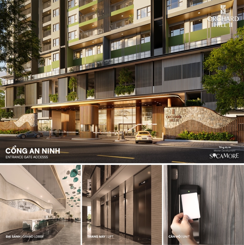 Thiết kế căn hộ Orchard Hill - Dự án Sycamore Hệ thống kiểm soát an ninh 4 lớp tại Orchard Hill