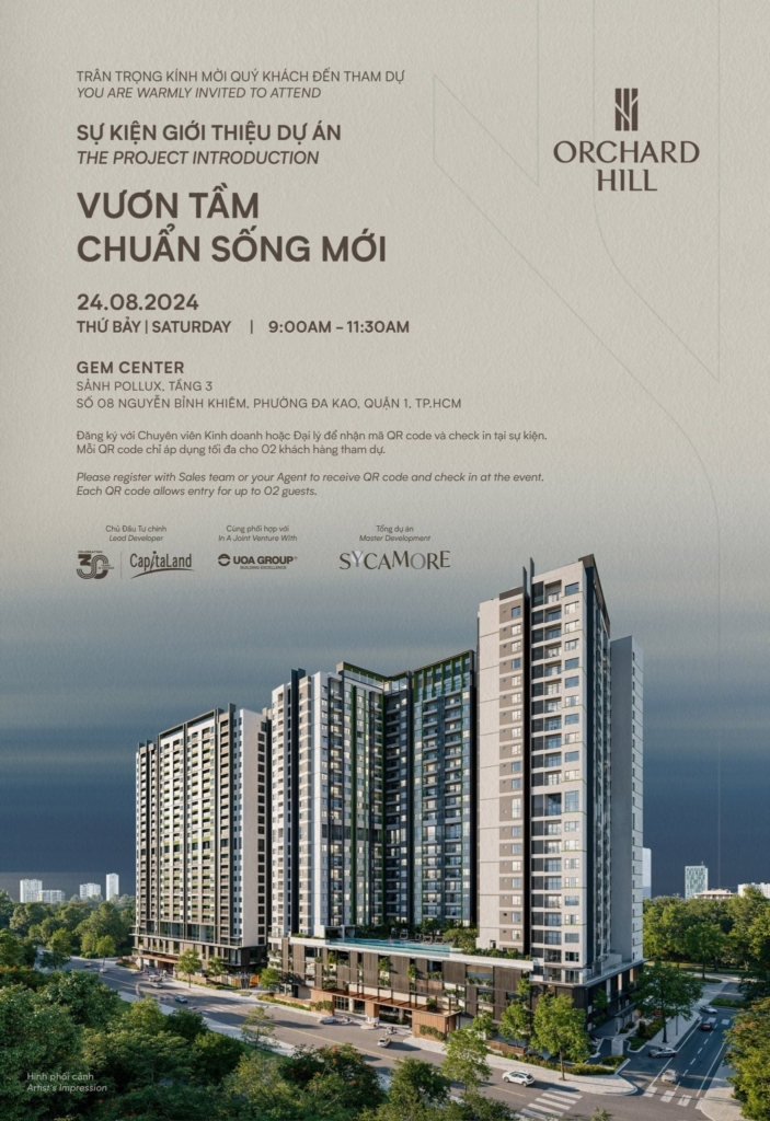 Unique Privileges of Orchard Hill Project @Sycamore Su kien gioi thieu Orchard Hill @Sycamore